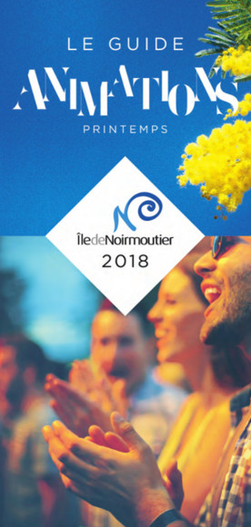 Guide animations printemps 2018 - île de Noirmoutier Guide animations printemps 2018 - île de Noirmoutier