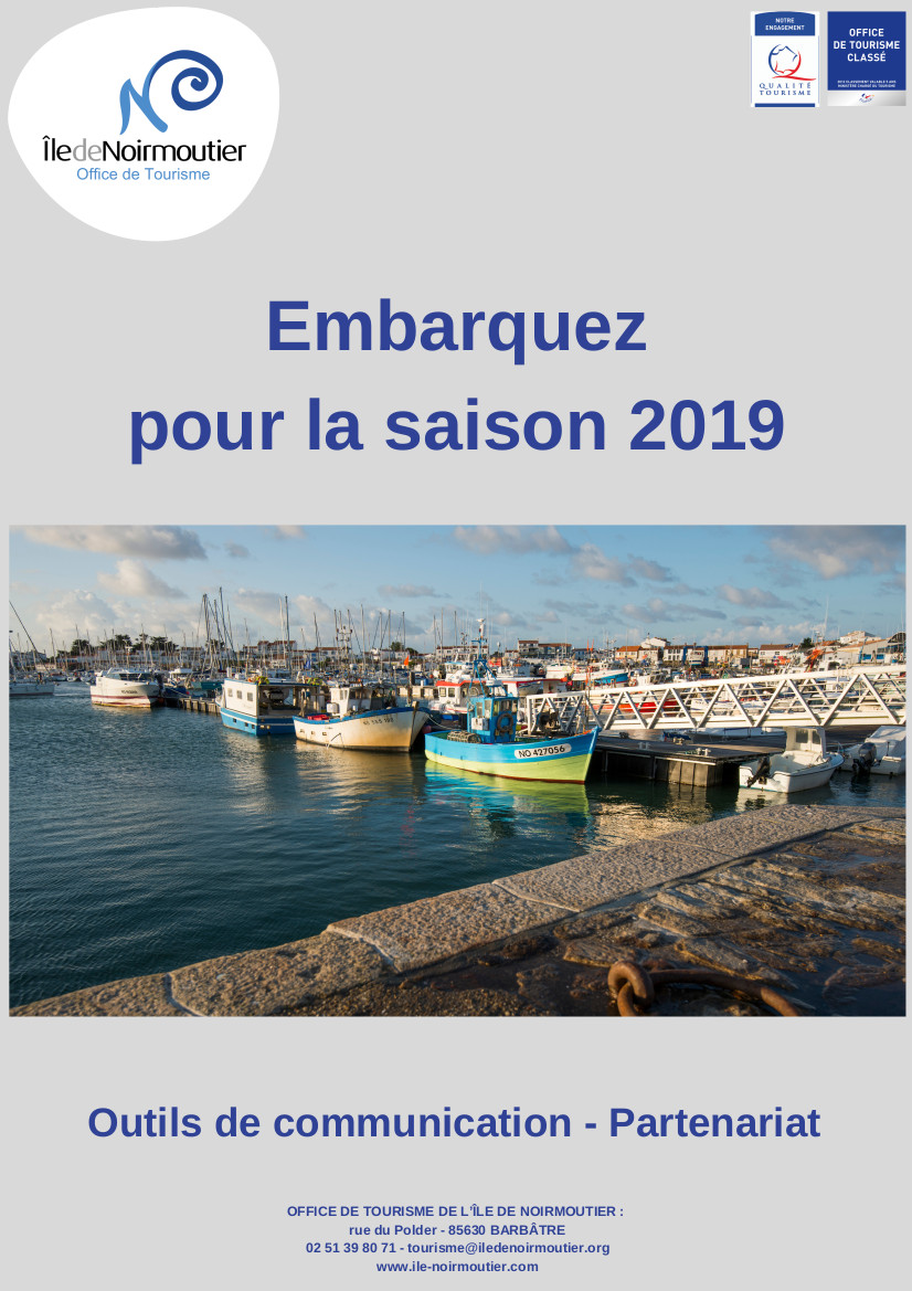 Guide du partenariat 2019 - OT île de Noirmoutier Guide du partenariat 2019 - OT île de Noirmoutier