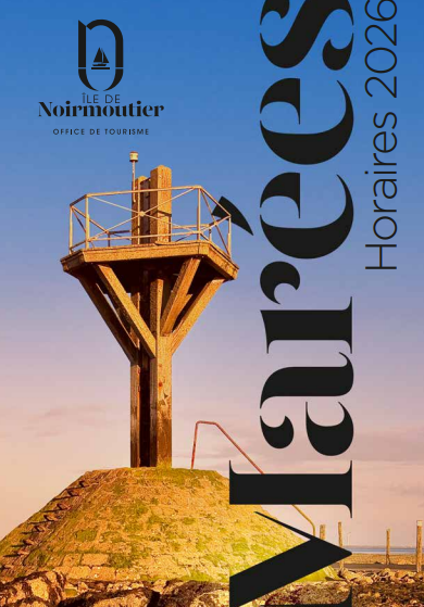 Horaires de marées - Tide times - Gezeitenzeiten - île de Noirmoutier 2026