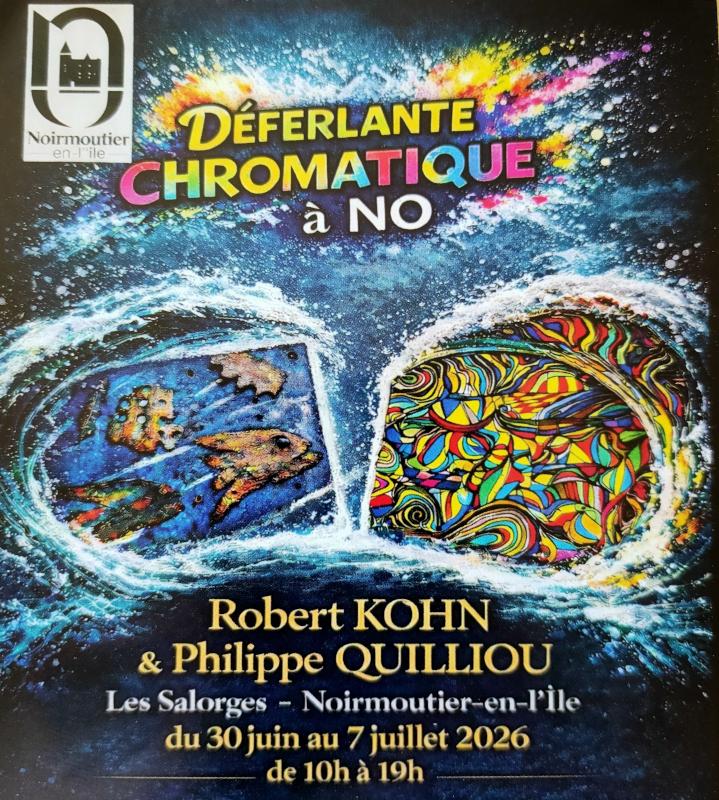 Du 30 juin au 7 juillet 2026 - Exposition : Déferlante chromatique à NO par Robert KOHN et Philippe QUILLIOU