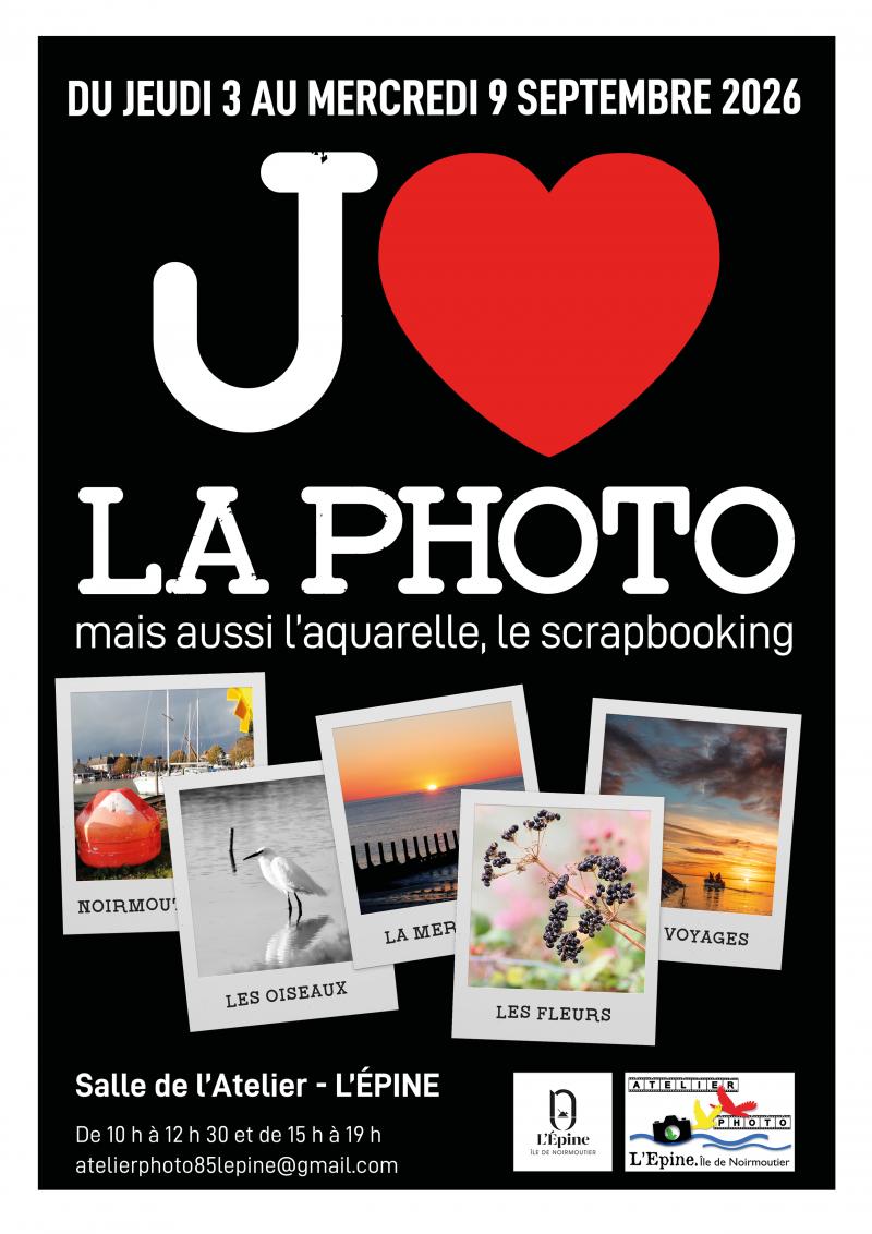 Du 3 au 9 septembre 2026 - Exposition : J'aime la photo