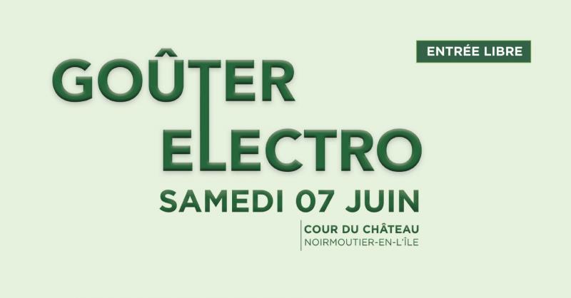 7 juin 2025 - Goûter électro dans la cour du Château