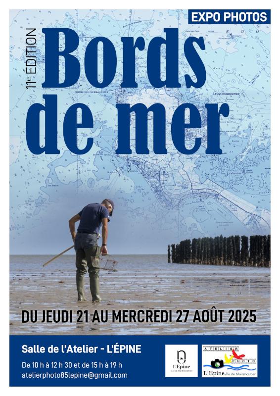 Du 21 au 27 août 2025 - Exposition BORDS DE MER par l'Atelier Photo de l'Épine