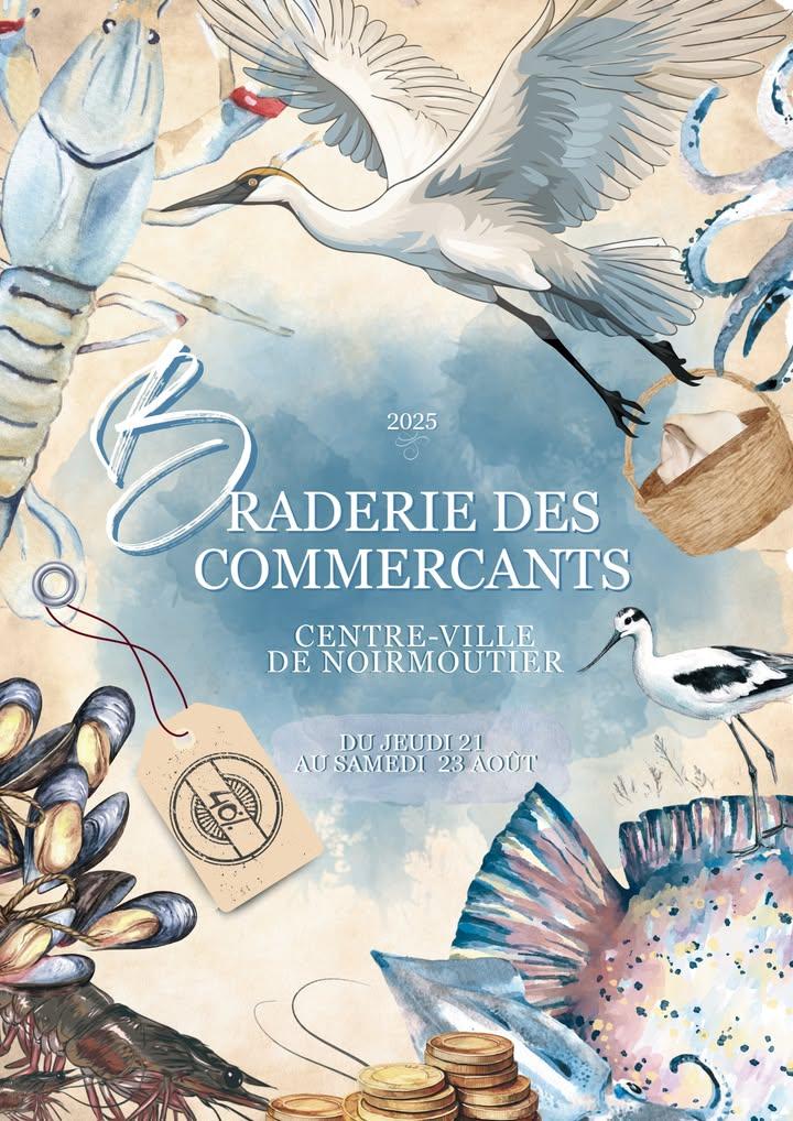 Du 21 au 23 août 2025 - Braderie des commerçants du centre ville de Noirmoutier-en-île