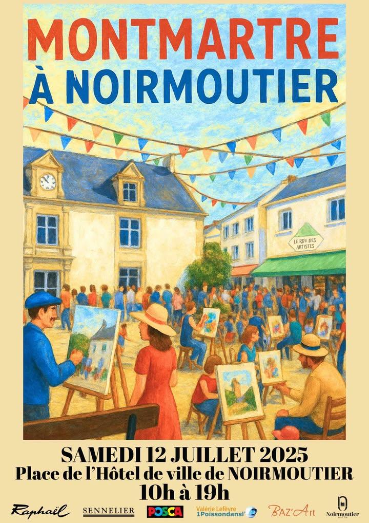 12 juillet 2025 - Montmartre à Noirmoutier
