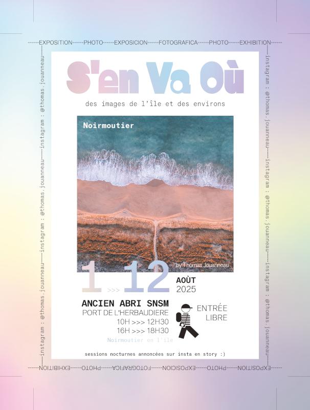 Du 1er au 12 août 2025 - Exposition : S'EN VA OÙ de Thomas JOUANNEAU