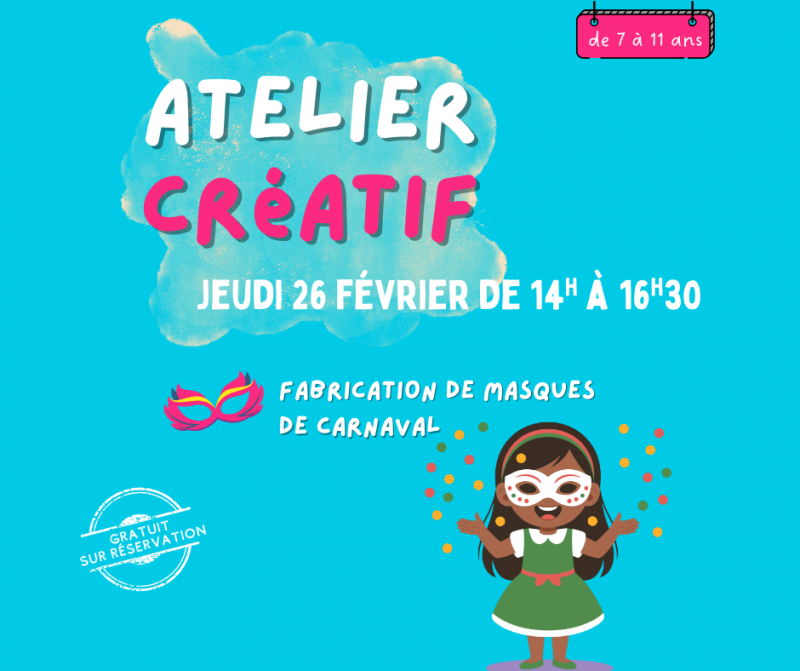26 février 2026 - Atelier loisirs créatifs spécial carnaval pour les 7 à 11 ans
