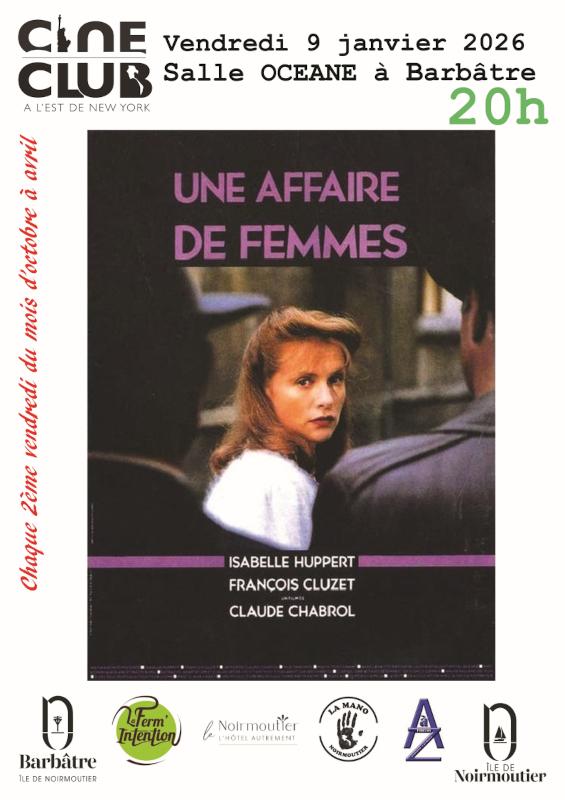 9 janvier 2026 - Projection de film : Une affaire de femmes