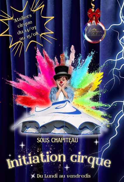 Du 13 juillet au 14 août 2026 - Ateliers cirque avec le Cirque des Merveilles