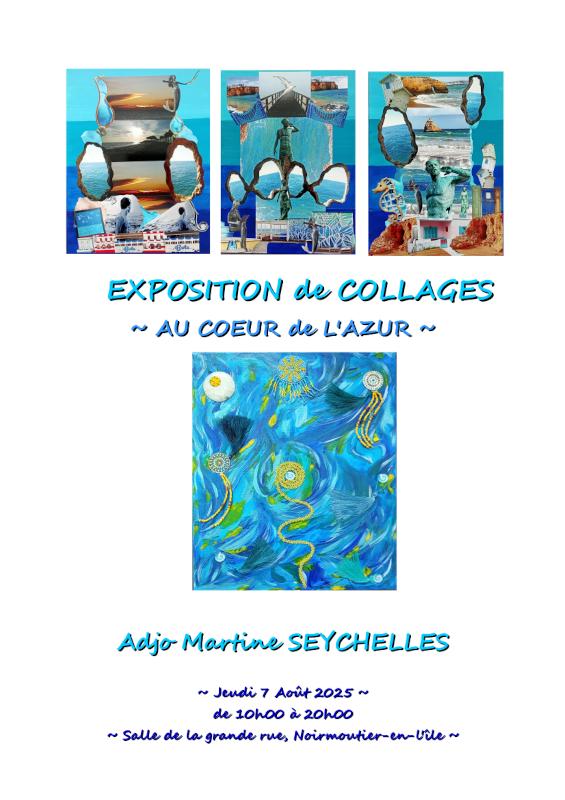 7 juillet 2025 - Exposition de collage : Adjo Martine SEYCHELLES