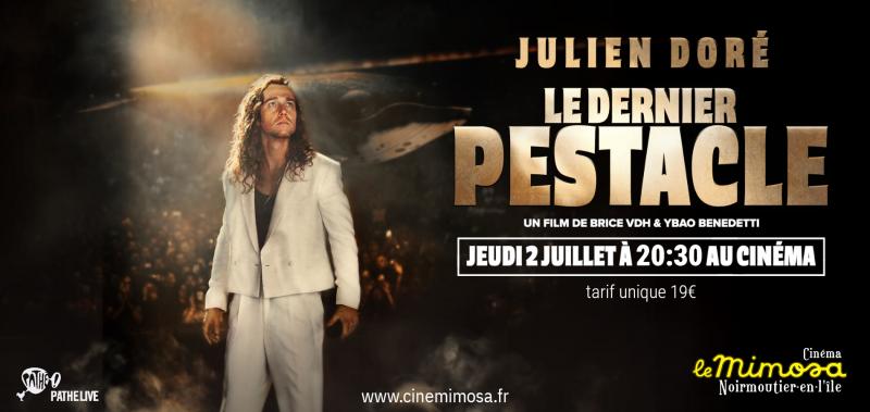 2 juillet 2026 - Retransmission du Dernier Pestacle de Julien Doré