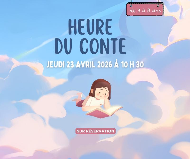 23 avril 2026 - Heure du conte pour les enfants  de 3 à 8 ans