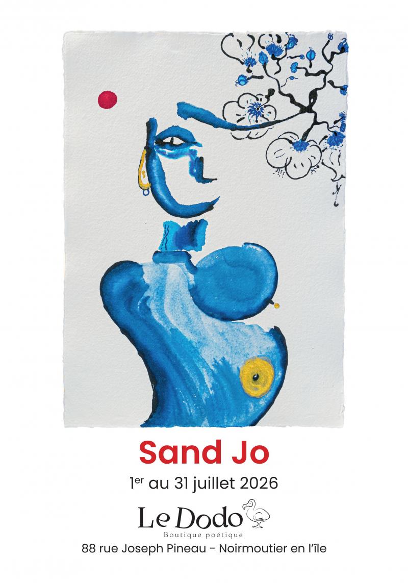 Du 1er au 31 juillet 2026 - Exposition : Sand Jo