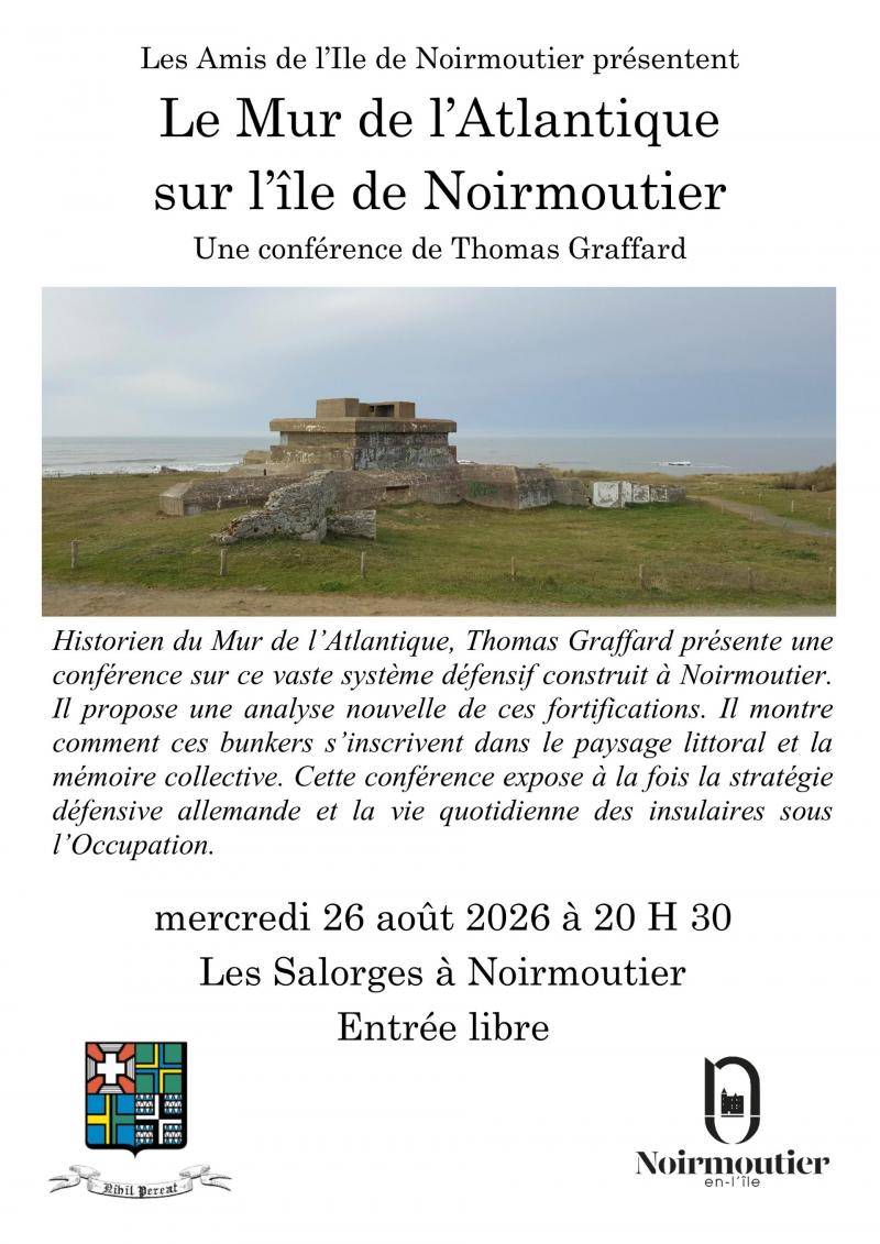 26 août 2026 - Conférence de Thomas Graffard : Le mur de l'Atlantique sur l'île de Noirmoutier