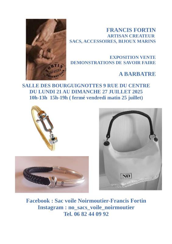 Du 21 au 27 juillet 2025 - Exposition de Francis FORTIN, artisan créateur de sacs, accessoires & bijoux marins