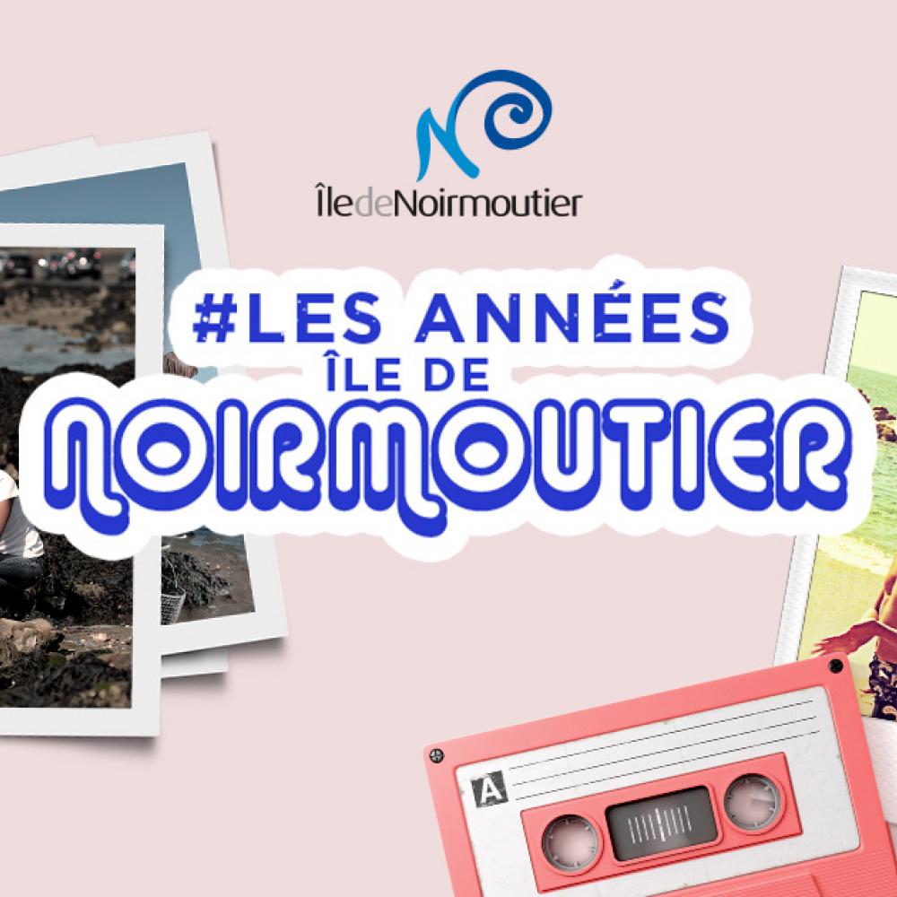 Jeu concours #lesanneesiledenoirmoutier Jeu concours #lesanneesiledenoirmoutier
